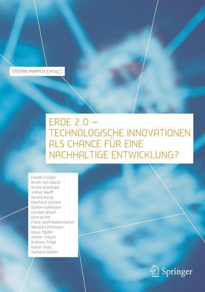 Erde 2.0 - Technologische Innovationen als Chance für eine nachhaltige Entwicklung? / Edition 1