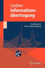 Title: Informationsï¿½bertragung: Grundlagen der Kommunikationstechnik / Edition 1, Author: Jïrgen Lindner