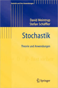 Title: Stochastik: Theorie und Anwendungen / Edition 1, Author: David Meintrup