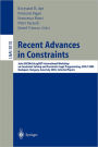 Recent Advances in Constraints: Joint ERCIM/CoLogNET International Workshop on Constraint Solving and Constraint Logic Programming, CSCLP 2003, Budapest, Hungary, June 30 - July 2, 2003, Selected Papers / Edition 1