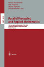 Parallel Processing and Applied Mathematics: 5th International Conference, PPAM 2003, Czestochowa, Poland, September 7-10, 2003. Revised Papers
