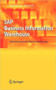 Title: SAP Business Information Warehouse: Mehrdimensionale Datenmodellierung, Author: Michael Hahne