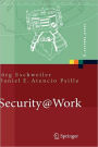 Security@Work: Pragmatische Konzeption und Implementierung von IT-Sicherheit mit Lï¿½sungsbeispielen auf Open-Source-Basis / Edition 1