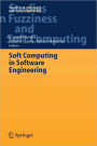 Soft Computing in Software Engineering