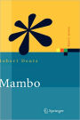 Mambo: Installation, Administration, Anwendung und Entwicklung / Edition 1