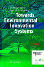 Towards Environmental Innovation Systems / Edition 1