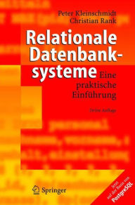 Title: Relationale Datenbanksysteme: Eine praktische Einführung, Author: Peter Kleinschmidt