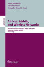 Ad-Hoc, Mobile, and Wireless Networks: Third International Conference, ADHOC-NOW 2004, Vancouver, Canada, July 22-24, 2004, Proceedings / Edition 1