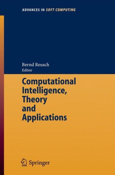 Computational Intelligence, Theory and Applications: International Conference 8th Fuzzy Days in Dortmund, Germany, Sept. 29-Oct. 01, 2004 Proceedings / Edition 1