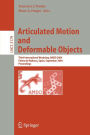 Articulated Motion and Deformable Objects: Third International Workshop, AMDO 2004, Palma de Mallorca, Spain, September 22-24, 2004, Proceedings / Edition 1