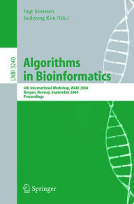 Title: Algorithms in Bioinformatics: 4th International Workshop, WABI 2004, Bergen, Norway, September 17-21, 2004, Proceedings / Edition 1, Author: Inge Jonassen