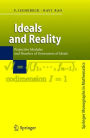 Ideals and Reality: Projective Modules and Number of Generators of Ideals / Edition 1