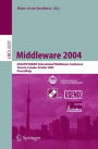 Middleware 2004: ACM/IFIP/USENIX International Middleware Conference, Toronto, Canada, October 18-20, 2004, Proceedings