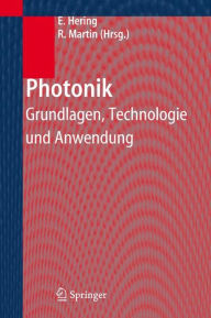 Title: Photonik: Grundlagen, Technologie und Anwendung / Edition 1, Author: Ekbert Hering