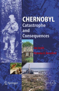 Title: Chernobyl: Catastrophe and Consequences, Author: Jim Smith