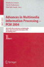 Advances in Multimedia Information Processing - PCM 2004: 5th Pacific Rim Conference on Multimedia, Tokyo, Japan, November 30 - December 3, 2004, Proceedings, Part I / Edition 1