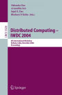 Distributed Computing -- IWDC 2004: 6th International Workshop, Kolkata, India, December 27-30, 2004, Proceedings / Edition 1