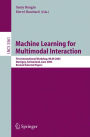 Machine Learning for Multimodal Interaction: First International Workshop, MLMI 2004, Martigny, Switzerland, June 21-23, 2004, Revised Selected Papers / Edition 1