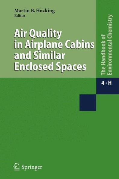 Air Quality in Airplane Cabins and Similar Enclosed Spaces / Edition 1