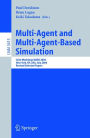 Multi-Agent and Multi-Agent-Based Simulation: Joint Workshop MABS 2004