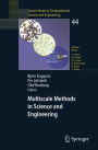Multiscale Methods in Science and Engineering / Edition 1