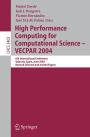 High Performance Computing for Computational Science - VECPAR 2004: 6th International Conference, Valencia, Spain, June 28-30, 2004, Revised Selected and Invited Papers / Edition 1