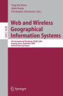 Web and Wireless Geographical Information Systems: 4th International Workshop, W2GIS 2004, Goyang, Korea, November 26-27, 2004, Revised Selected Papers