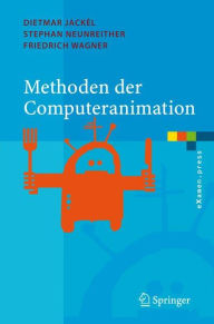 Title: Methoden der Computeranimation / Edition 1, Author: Dietmar Jackïl