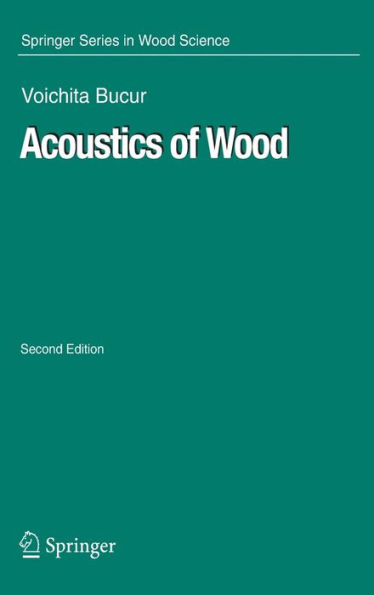 Acoustics of Wood / Edition 2