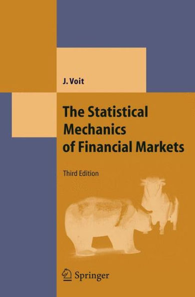 The Statistical Mechanics of Financial Markets / Edition 3