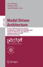 Model Driven Architecture: European MDA Workshops: Foundations and Applications, MDAFA 2003 and MDAFA 2004, Twente, The Netherlands, June 26-27, 2003, and Linköping, Sweden, June 10-11, 2004, Revised Selected Papers