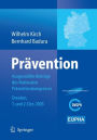 Prï¿½vention: Ausgewï¿½hlte Beitrï¿½ge des Nationalen Prï¿½ventionskongresses Dresden 1. und 2. Dezember 2005 / Edition 1