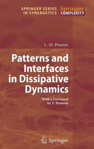 Patterns and Interfaces in Dissipative Dynamics / Edition 1