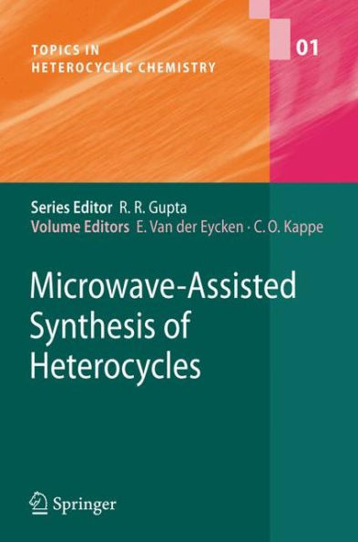 Microwave-Assisted Synthesis of Heterocycles / Edition 1