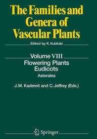 Title: Flowering Plants. Eudicots: Asterales / Edition 1, Author: Joachim W. Kadereit