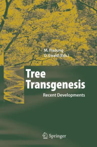 Title: Tree Transgenesis: Recent Developments / Edition 1, Author: Matthias Fladung
