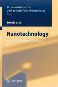 Title: Nanotechnology: Assessment and Perspectives / Edition 1, Author: Harald Brune