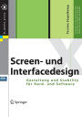 Screen- und Interfacedesign: Gestaltung und Usability für Hard- und Software