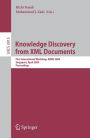 Knowledge Discovery from XML Documents: First International Workshop, KDXD 2006, Singapore, April 9, 2006, Proceedings