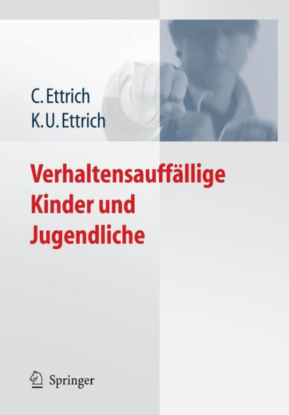 Verhaltensauffï¿½llige Kinder und Jugendliche