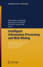 Intelligent Information Processing and Web Mining: Proceedings of the International IIS: IIPWMï¿½06 Conference held in Ustron, Poland, June 19-22, 2006 / Edition 1