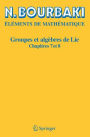 Groupes et algèbres de Lie: Chapitres 7 et 8