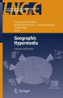 Geographic Hypermedia: Concepts and Systems