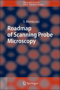 Title: Roadmap of Scanning Probe Microscopy / Edition 1, Author: Seizo Morita