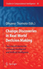 Chance Discoveries in Real World Decision Making: Data-based Interaction of Human intelligence and Artificial Intelligence