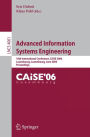 Advanced Information Systems Engineering: 18th International Conference, CAiSE 2006, Luxembourg, Luxembourg, June 5-9, 2006, Proceedings