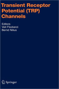 Title: Transient Receptor Potential (TRP) Channels, Author: Veit Flockerzi
