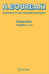 Title: Intégration: Chapitres 1 à 4, Author: N. Bourbaki