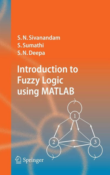 Introduction to Fuzzy Logic using MATLAB