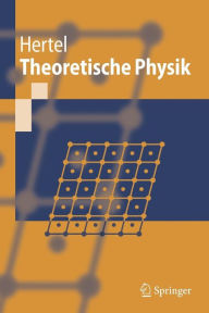 Title: Theoretische Physik, Author: Peter Hertel